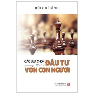 Sách - Các Lựa Chọn Trong Đầu Tư Vốn Con Người