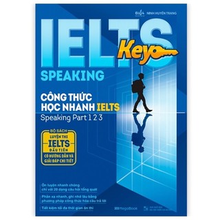 Sách IELTS KEY SPEAKING - Công Thức Học Nhanh IELTS - Speaking Part 1, 2, 3