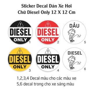 Sticker decal dán xe hơi chữ Diesel Only/ decan ô tô ngoài trời chất lượng cao, sicker decan Diesel only 12 x12 cm