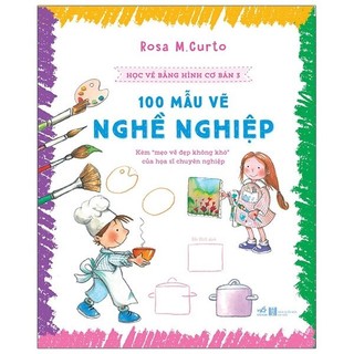 Sách Học Vẽ Bằng Hình Cơ Bản 3 - 100 Mẫu Vẽ Nghề Nghiệp