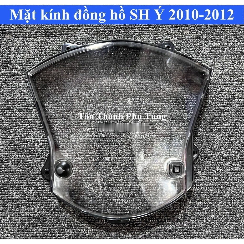 Mặt kính đồng hồ SH Ý 2010-2012