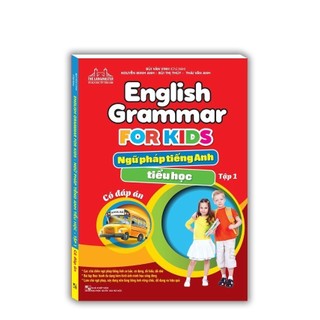 Sách - Ngữ pháp tiếng anh tiểu học tập 1 (có đáp án) (MT) -Tái bản -Hay
