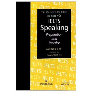 Sách - Tài liệu luyện thi IELTS kỹ năng nói - IELTS speaking preparation and practice