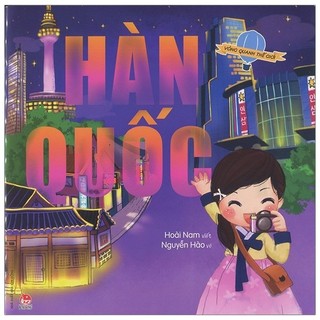 Sách - Vòng Quanh Thế Giới: Hàn Quốc (Tái Bản 2019)