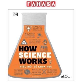 Sách how science works - hiểu hết về khoa học