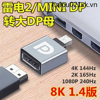  · Traon n ng t i ch · mini dp sang dp Converter Male to Female Thunderbolt 2  Laptop Display Đầu chuyển đổi màn hình máy tính 165hz 