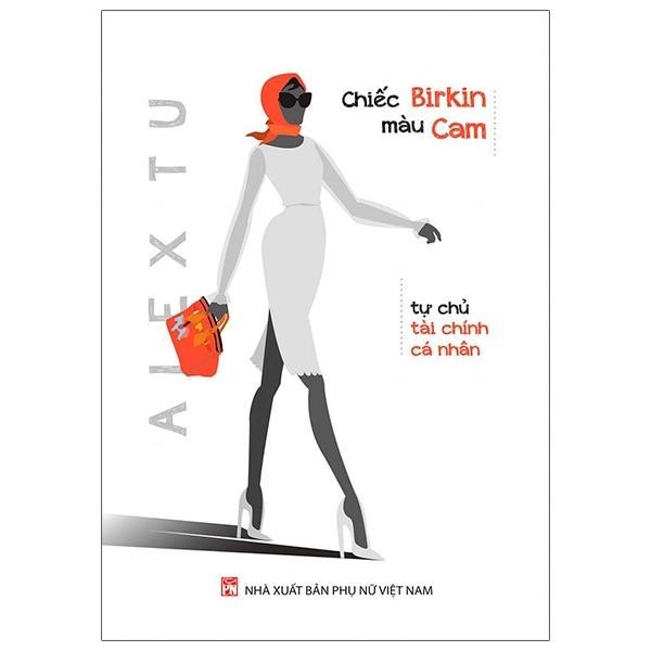 Sách - Chiếc Birkin Màu Cam  - NXB Phụ Nữ