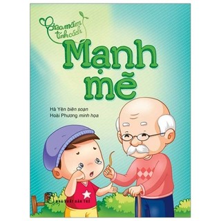 Sách - gieo mầm tính cách - mạnh mẽ