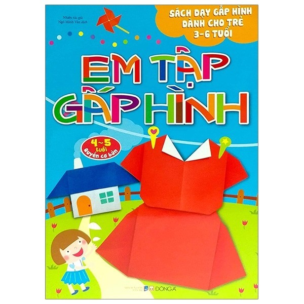 Sách - Em Tập Gấp Hình Cơ Bản (4-5 Tuổi) (Tái Bản 2018)