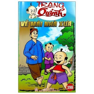 Sách - Truyện Tranh Trạng Quỷnh - Tập 398: Về Mái Nhà Xưa