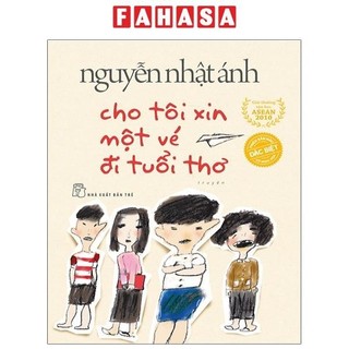 Sách Cho Tôi Xin Một Vé Đi Tuổi Thơ - Phiên Bản Đặc Biệt