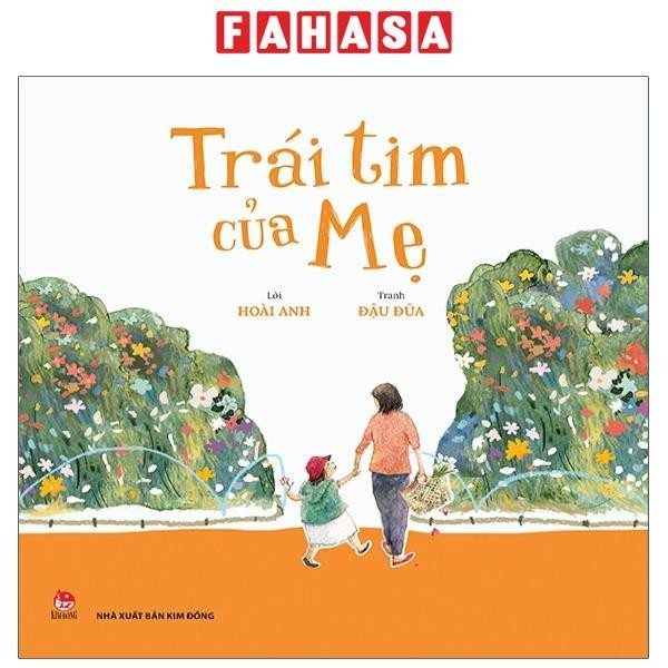 Sách Trái Tim Của Mẹ (Tái Bản 2021)