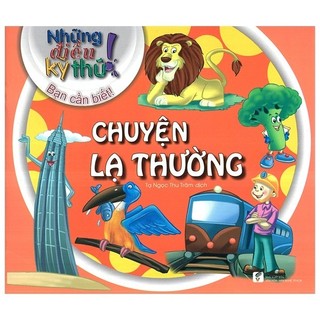 Sách những điều kỳ thú - chuyện lạ thường