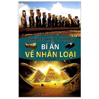 Sách - những hiện tượng bí ẩn về nhân loại