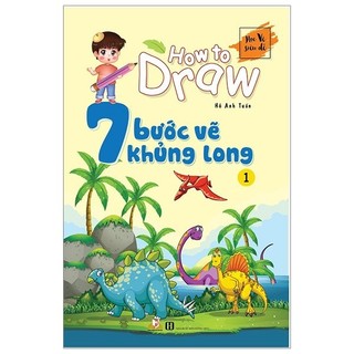 Sách - 7 bước vẽ khủng long - tập 1