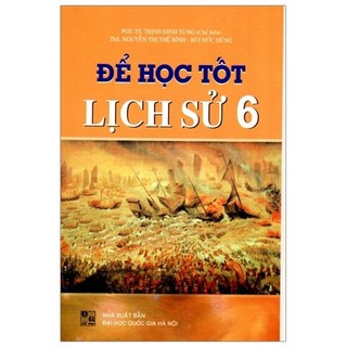 Sách - để học tốt lịch sử 6