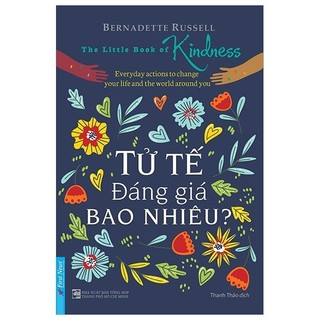 Sách - Tử Tế Đáng Giá Bao Nhiêu?