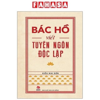 Sách bác hồ viết tuyên ngôn độc lập