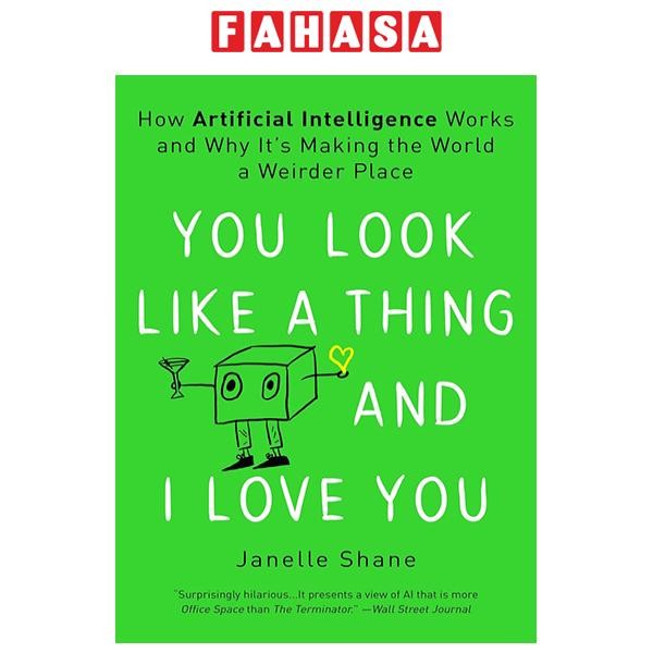 Sách ngoại văn: You Look Like A Thing And I Love You