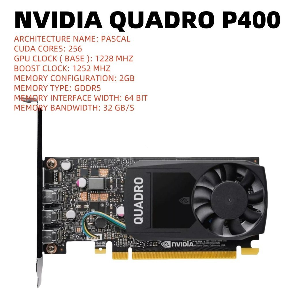 Card đồ họa NVIDIA Quadro P400 2GB GDDR5 PCIe 3 cổng hiển thị Mini GPU