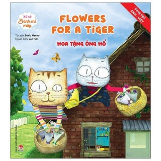 Sách - Xứ Sở Bánh Mì Mây: Flowers For A Tiger - Hoa Tặng Ông Hổ (Tái Bản 2020)