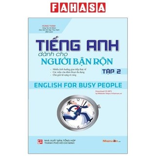Sách Tiếng Anh Dành Cho Người Bận Rộn - English For Busy People - Tập 2