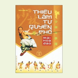 Sách - Thiếu Lâm Tự Quyền Phổ - Tập 3