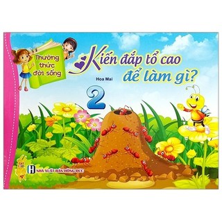 Sách - Thường Thức Đời Sống - Kiến Đắp Tổ Cao Để Làm Gì