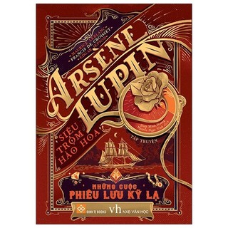 Sách - Arsène Lupin - Siêu Trộm Hào Hoa - Những Cuộc Phiêu Lưu Kỳ Lạ
