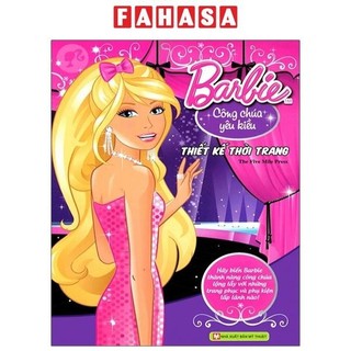 Sách Barbie Thiết Kế Thời Trang - Công Chúa Yêu Kiều