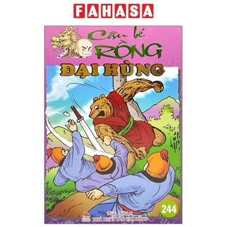 Sách Cậu Bé Rồng - Tập 244: Đại Hùng