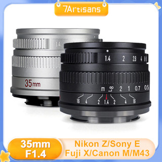 7artisans 35mm F1.4 Mark II APS-C Prime Ống kính lấy nét thủ công cho máy ảnh không gương lật Sony E ZVE10 Fujifilm FX Fuji XF Olympus Lumix M43 Nikon Z5 Canon EOS-M RF