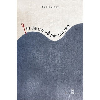 Sách - tôi đã trở về trên núi cao