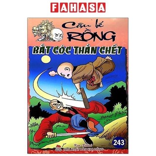 Sách Cậu Bé Rồng - Tập 243: Bắt Cóc Thần Chết