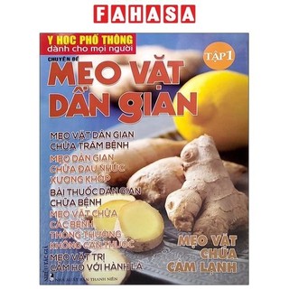 Sách Y Học Phổ Thông Dành Cho Mọi Người - Chuyên Đề: Mẹo Vặt Dân Gian 1