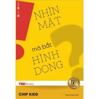 Sách - TedBooks - Nhìn Mặt Mà Bắt Hình Dong