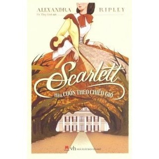 Sách - scarlett - hậu cuốn theo chiều gió