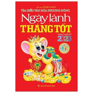 Sách - ngày lành tháng tốt năm canh tý 2020