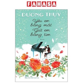 Sách yêu em bằng mắt, giữ em bằng tim