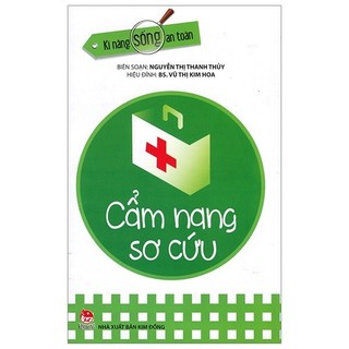 Sách - kĩ năng sống an toàn - cẩm nang sơ cứu