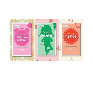 Sách Combo Giúp Con Hạnh Phúc ( 3 quyển: Thư giãn, Hạ Hỏa, Điều Hòa Cảm Xúc ) (MT)