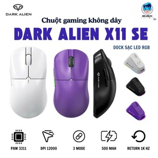 Chuột gaming không dây Dark Alien X11 SE - 3 mode - Mắt đọc PAW3311 - App macro - Dock sạc - DPI 12000 - SaiGonComputer 