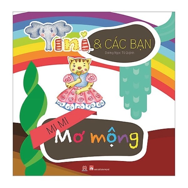 Sách - Tini Và Các Bạn - Mi Mi Mơ Mộng (Huy Hoàng)