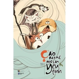 Sách - Cáo Hạt Mè Học Làm Yêu Tinh - Tập 3