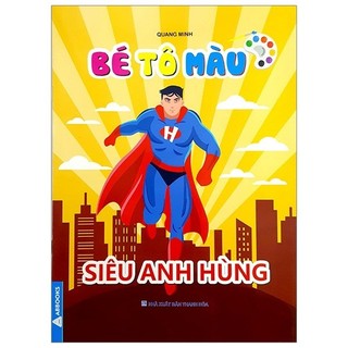 Sách - bé tô màu siêu anh hùng