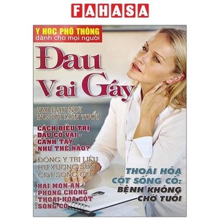 Sách Y Học Phổ Thông Dành Cho Mọi Người - Chuyên Đề: Đau Vai Gáy