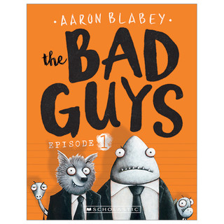 The bad guys - episode 1: the bad guys