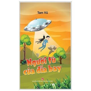 Sách - Người Tù Của Dĩa Bay