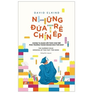 Sách - những đứa trẻ chín ép