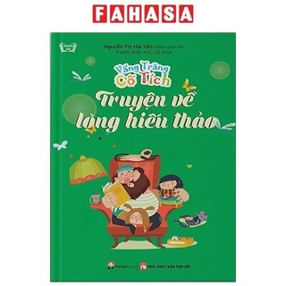Sách Vầng Trăng Cổ Tích - Truyện Về Lòng Hiếu Thảo